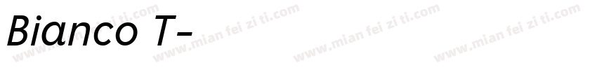 Bianco T字体转换